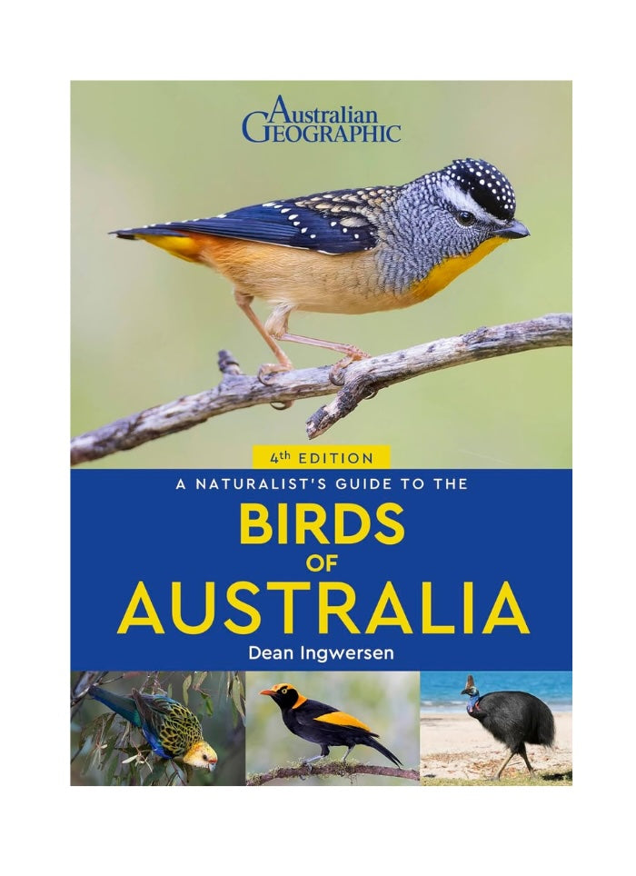 Book cover of 'A Naturalist's Guide to the Birds of Australia' by Australian Geographic with a bird illustration on a branch.