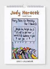 Calendar cover with cartoon illustration of dwarfs and text, featuring Judy Horacek's fairy tale theme.