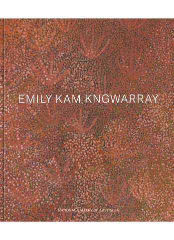EMILY KAM KNGWARRY edited by Kelli Cole, Hetti Perkins, Jennifer Green (HB)