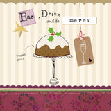 A decorative illustrated card or print featuring a Christmas pudding on a stand, with festive text reading 'Eat, drink and be merry' and 'yummy pud!'. The design includes cream vertical stripes, a burgundy floral border, a gold star, and a hanging kraft gift tag with a champagne glass illustration.