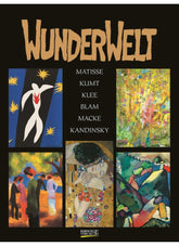 Book cover of 'Wunderwelt' featuring works by Matisse, Klimt, Klee, Blam, Macke, and Kandinsky.