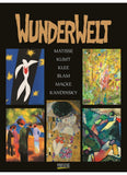 Book cover of 'Wunderwelt' featuring works by Matisse, Klimt, Klee, Blam, Macke, and Kandinsky.