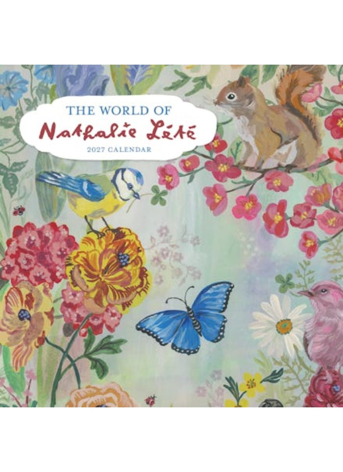 Calendar cover with floral design, birds, and a butterfly, featuring the text 'The World of Nathalie Lete'.