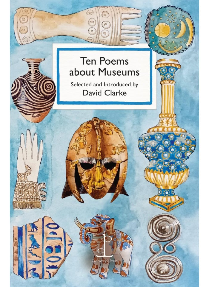 Book cover of 'Ten Poems about Museums' with artistic illustrations of artifacts on a blue background.