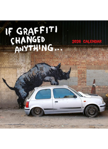 Banksy, if Graffiti Changed Anything Wall Calendar 2026