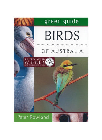 Green Guide: Birds of Australia by Peter Rowland (PB)