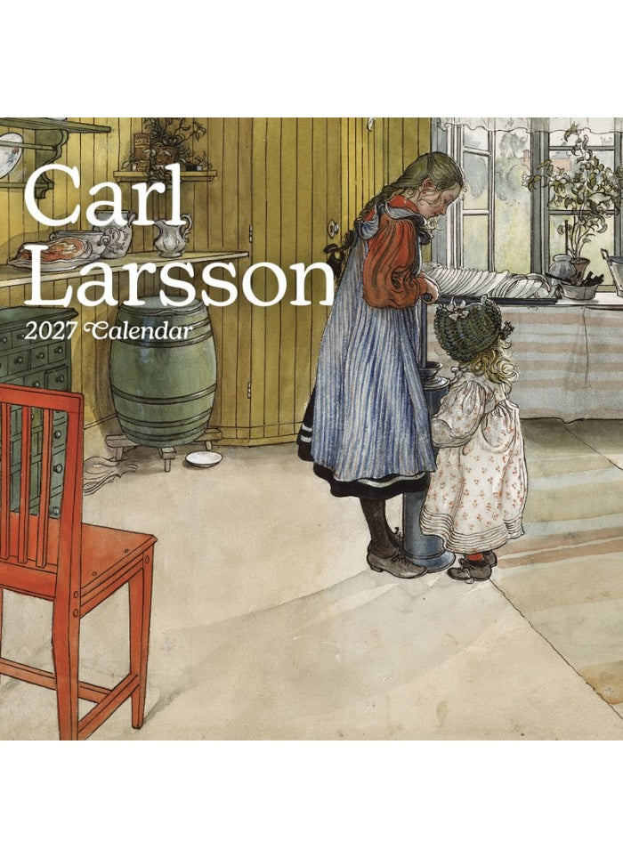 Calendar cover featuring an illustration of a woman and child in a kitchen by Carl Larsson, with 'Carl Larsson 2027 Calendar' text.