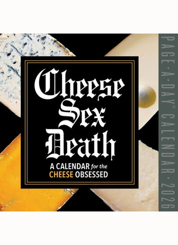 Cheese Sex Death Desk Calendar 2026