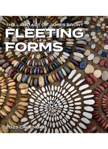 Fleeting Forms: The Land Art of James Brunt Wall Calendar 2025