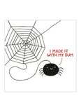 Gemma Correll Card - I Made It With My Bum