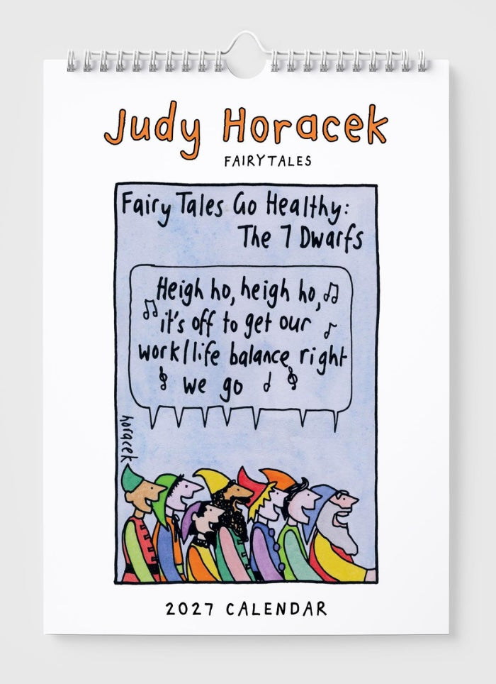 Calendar cover with cartoon illustration of dwarfs and text, featuring Judy Horacek's fairy tale theme.
