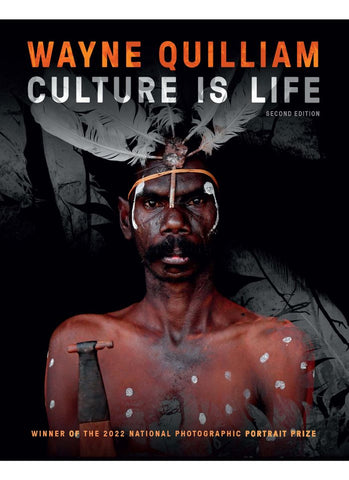 CULTURE IS LIFE (2nd ed) by Wayne Quilliam (HB)