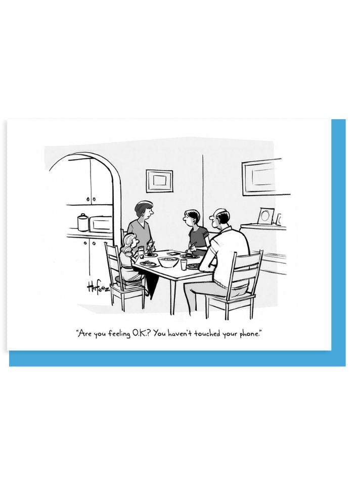 New Yorker Cartoon Card - Haven't Touched Your Phone