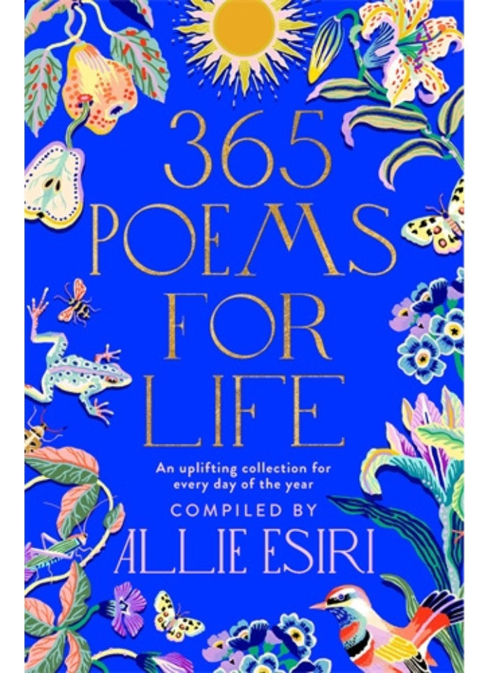365 POEMS FOR LIFE Compiled by Allie Esiri (HB)