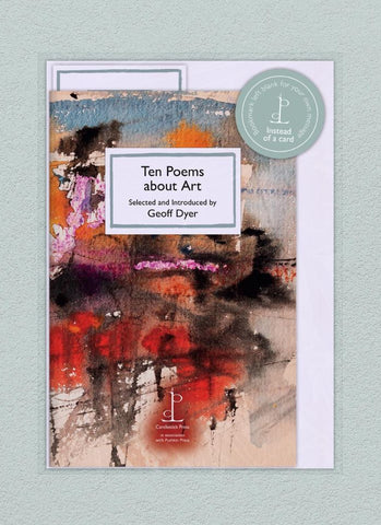 Ten Poems About Art, Introduced by Geoff Dyer