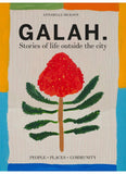 GALAH: Stories of Life Outside the City By Annabelle Hickson (HB)