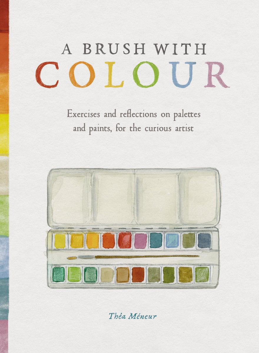 Cover of book A Brush WIth Colour by Thea Meneur