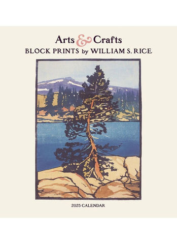 Arts & Crafts Block Prints by William S. Rice Wall Calendar 2025