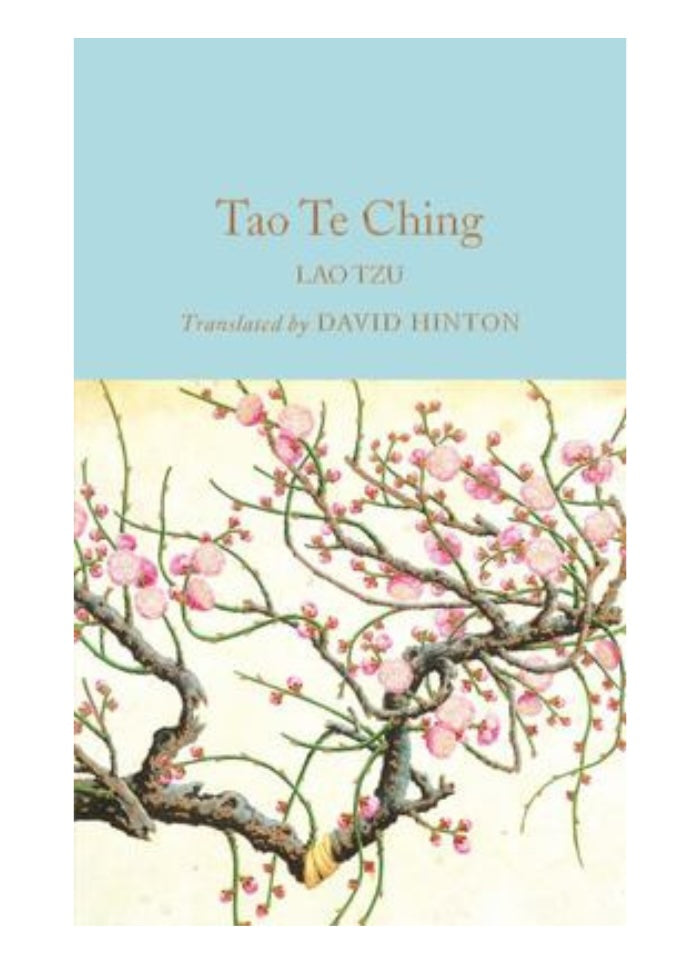 Tao Te Ching by Lao Tzu translated by David Hinton