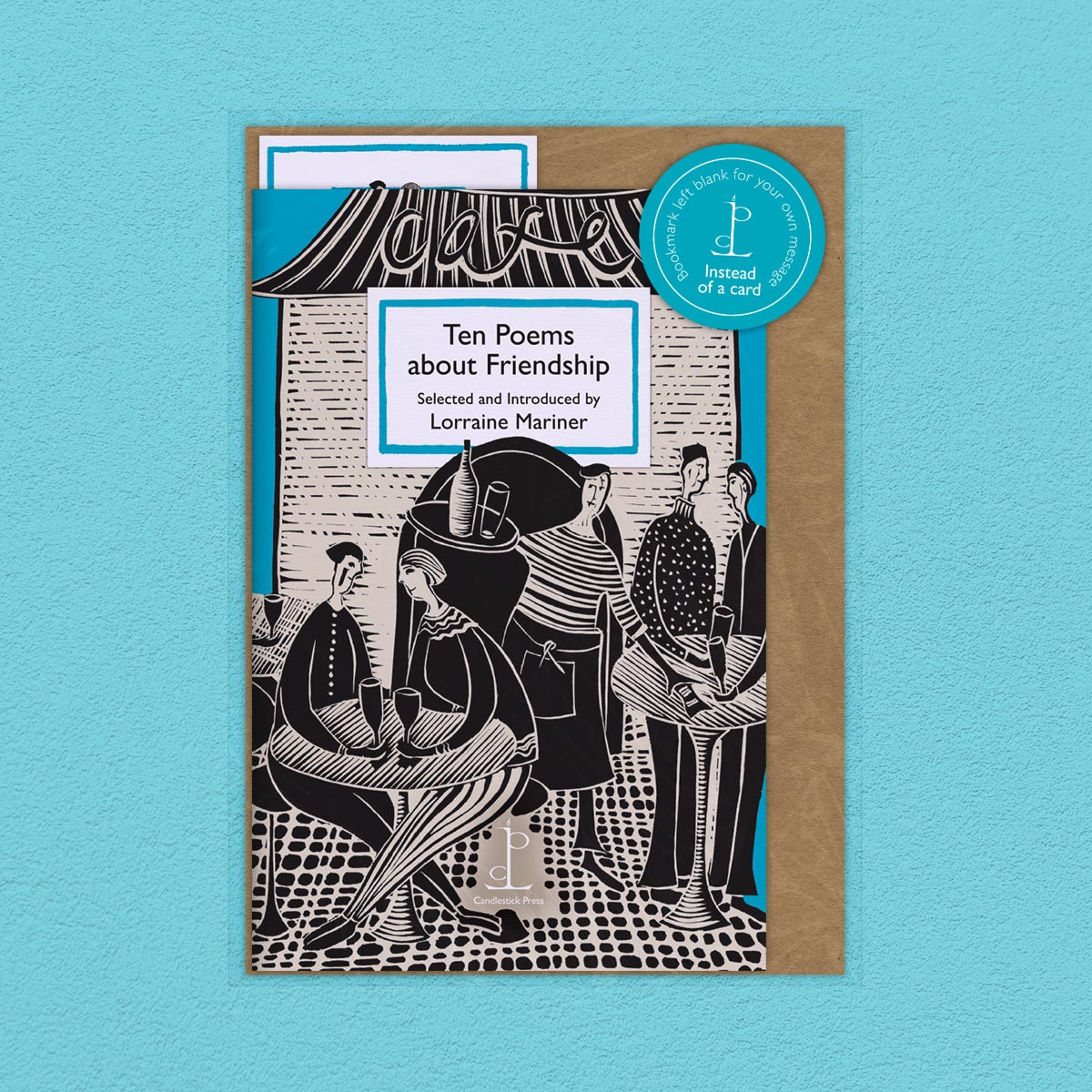 Ten Poems About Friendship - Selected and Introduced by Lorraine Mariner