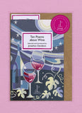 Ten Poems About Wine, Introduced by Jonathan Davidson