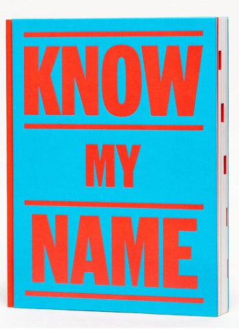 KNOW MY NAME - National Gallery of Australia (HB)