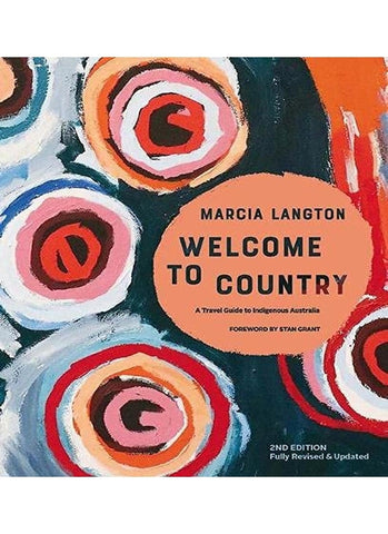 MARCIA LANGTON: WELCOME TO COUNTRY, 2nd edition (HB)