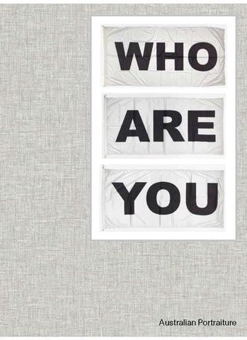 WHO ARE YOU: Australian Portraiture (HB)