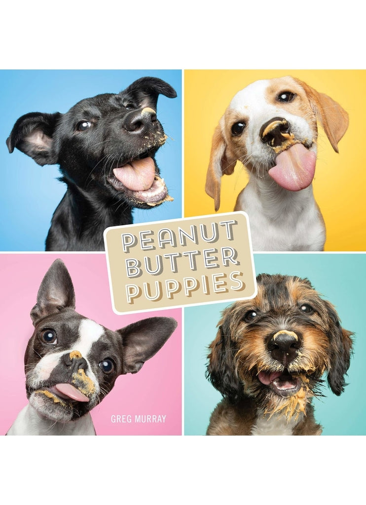 PEANUT BUTTER PUPPIES By Greg Murray (HB)